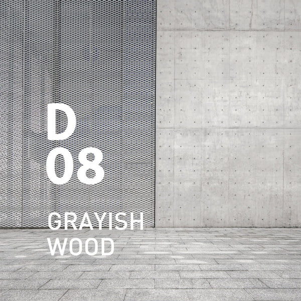 D08 _ Grayish Wood _ EO